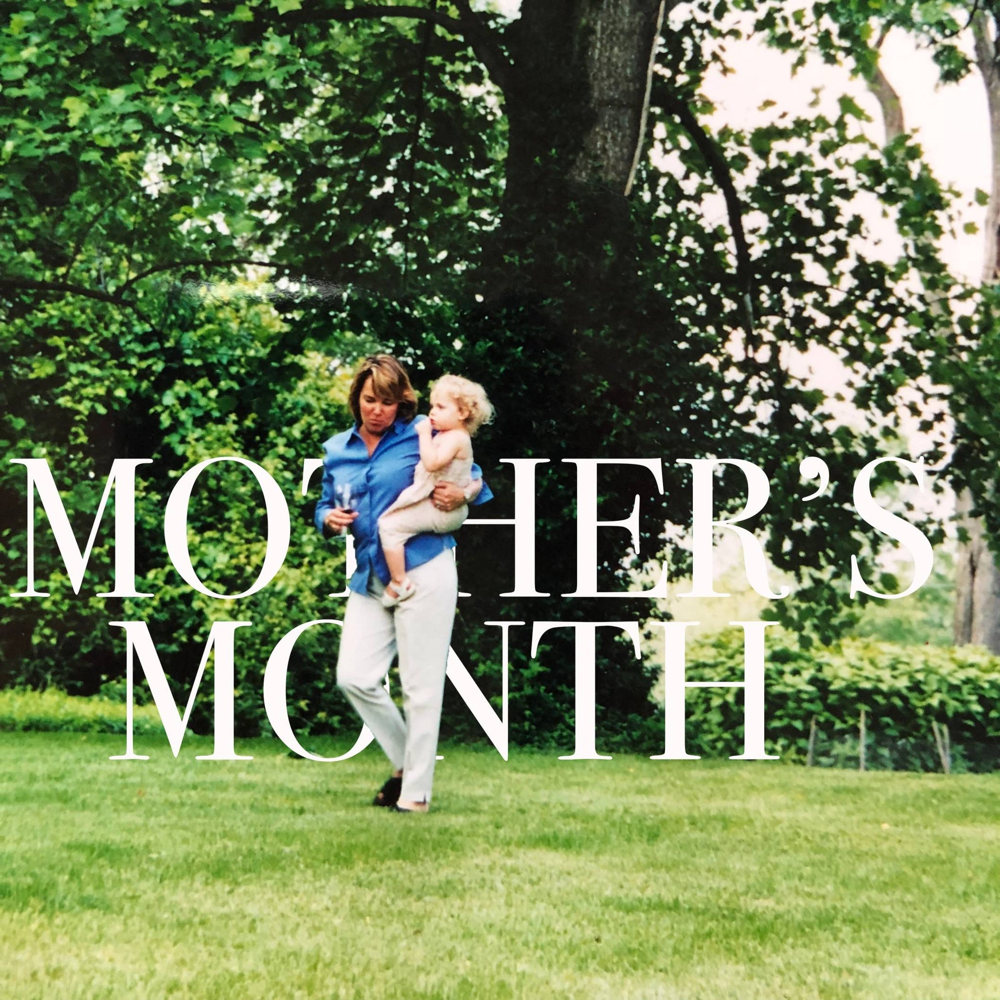 Welcome Back, Mother's Month